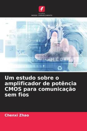 Um estudo sobre o amplificador de potência CMOS para comunicação sem fios