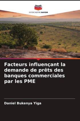 Facteurs influençant la demande de prêts des banques commerciales par les PME