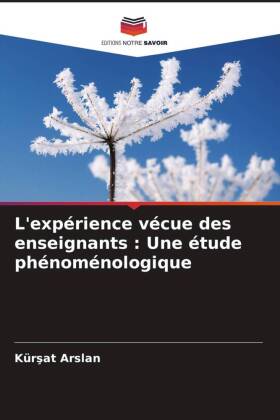 L'expérience vécue des enseignants : Une étude phénoménologique