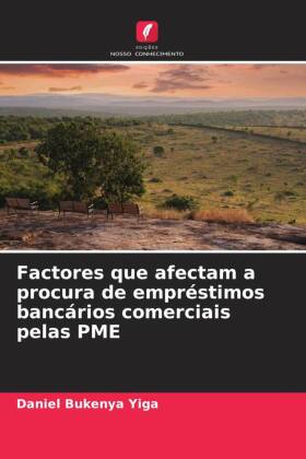 Factores que afectam a procura de empréstimos bancários comerciais pelas PME