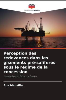 Perception des redevances dans les gisements pré-salifères sous le régime de la concession