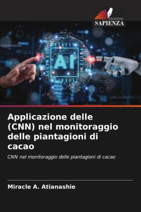 Applicazione delle (CNN) nel monitoraggio delle piantagioni di cacao