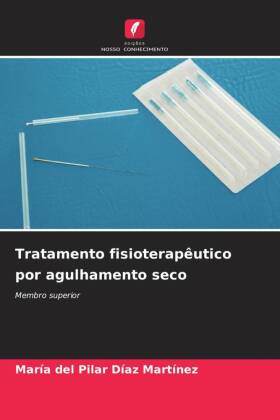 Tratamento fisioterapêutico por agulhamento seco