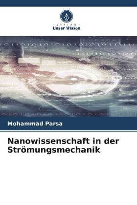 Nanowissenschaft in der Strömungsmechanik