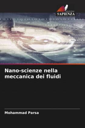 Nano-scienze nella meccanica dei fluidi