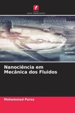 Nanociência em Mecânica dos Fluidos