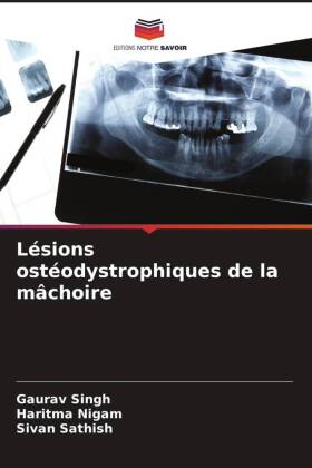 Lésions ostéodystrophiques de la mâchoire