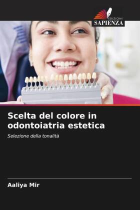 Scelta del colore in odontoiatria estetica