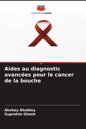 Aides au diagnostic avancées pour le cancer de la bouche