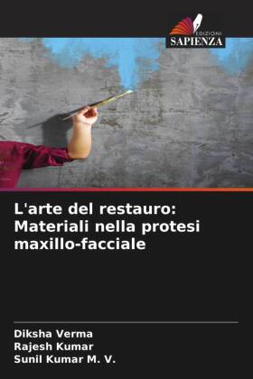 L'arte del restauro: Materiali nella protesi maxillo-facciale