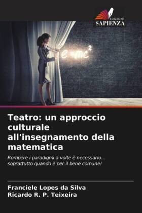 Teatro: un approccio culturale all'insegnamento della matematica