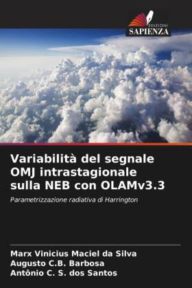 Variabilità del segnale OMJ intrastagionale sulla NEB con OLAMv3.3