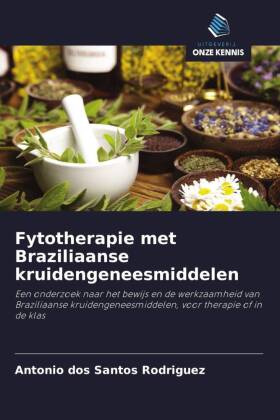 Fytotherapie met Braziliaanse kruidengeneesmiddelen