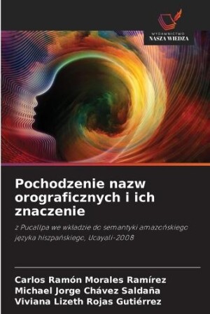 Pochodzenie nazw orograficznych i ich znaczenie