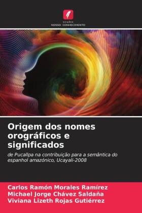 Origem dos nomes orográficos e significados