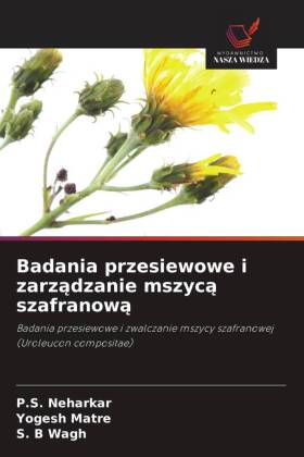 Badania przesiewowe i zarzadzanie mszyca szafranowa