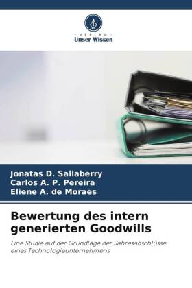 Bewertung des intern generierten Goodwills