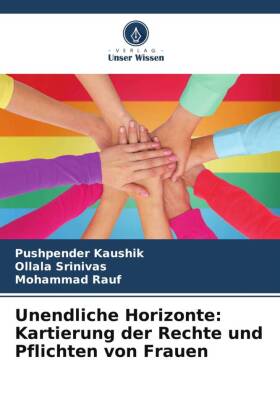 Unendliche Horizonte: Kartierung der Rechte und Pflichten von Frauen