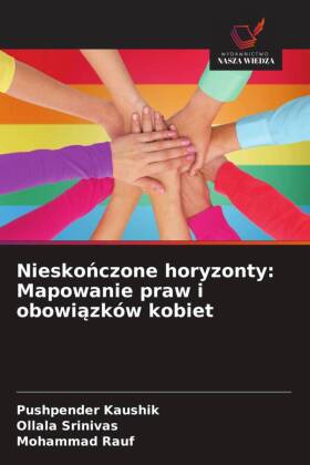 Nieskonczone horyzonty: Mapowanie praw i obowiazków kobiet