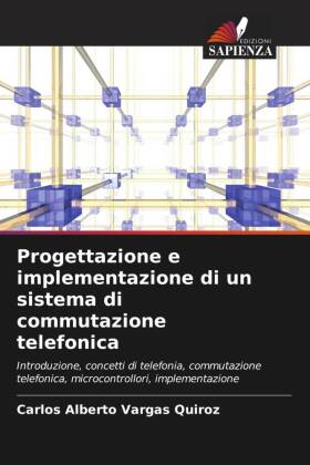 Progettazione e implementazione di un sistema di commutazione telefonica