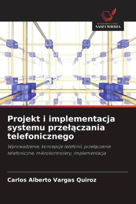 Projekt i implementacja systemu przelaczania telefonicznego