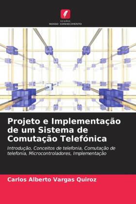 Projeto e Implementação de um Sistema de Comutação Telefónica