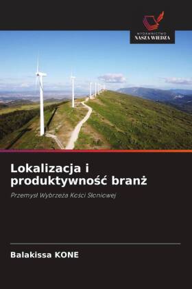 Lokalizacja i produktywnosc branz