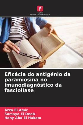 Eficácia do antigénio da paramiosina no imunodiagnóstico da fasciolíase