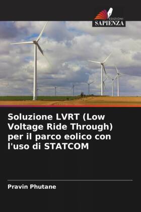 Soluzione LVRT (Low Voltage Ride Through) per il parco eolico con l'uso di STATCOM