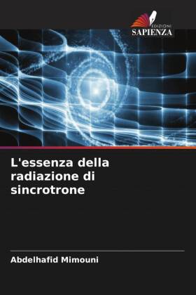 L'essenza della radiazione di sincrotrone