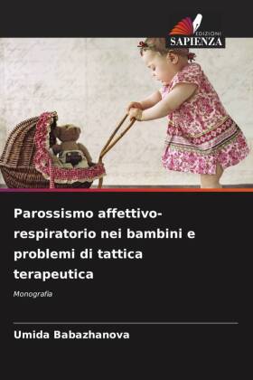 Parossismo affettivo-respiratorio nei bambini e problemi di tattica terapeutica