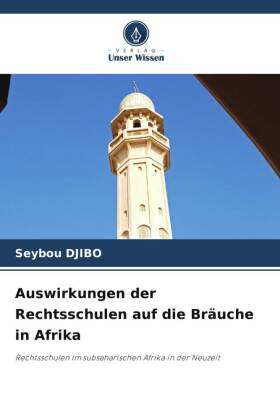 Auswirkungen der Rechtsschulen auf die Bräuche in Afrika