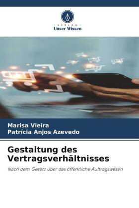 Gestaltung des Vertragsverhältnisses