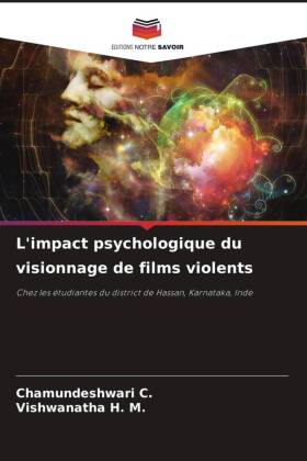 L'impact psychologique du visionnage de films violents