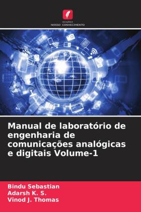 Manual de laboratório de engenharia de comunicações analógicas e digitais Volume-1