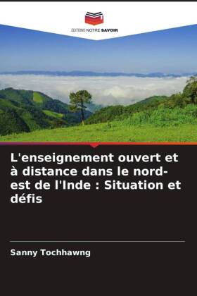 L'enseignement ouvert et à distance dans le nord-est de l'Inde : Situation et défis