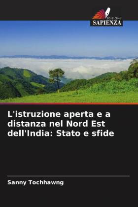 L'istruzione aperta e a distanza nel Nord Est dell'India: Stato e sfide