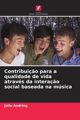 Contribuição para a qualidade de vida através da interação social baseada na música