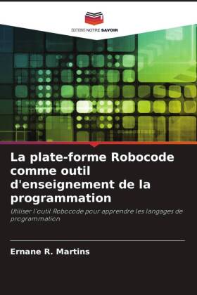 La plate-forme Robocode comme outil d'enseignement de la programmation