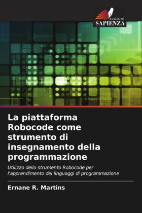 La piattaforma Robocode come strumento di insegnamento della programmazione