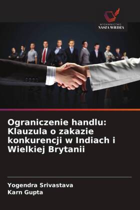 Ograniczenie handlu: Klauzula o zakazie konkurencji w Indiach i Wielkiej Brytanii