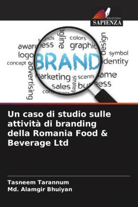 Un caso di studio sulle attività di branding della Romania Food & Beverage Ltd