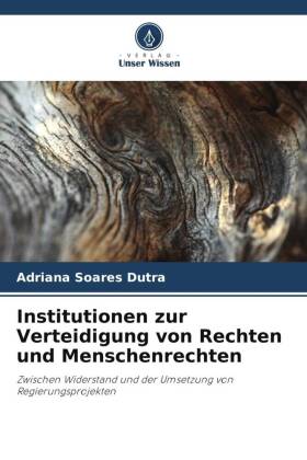 Institutionen zur Verteidigung von Rechten und Menschenrechten