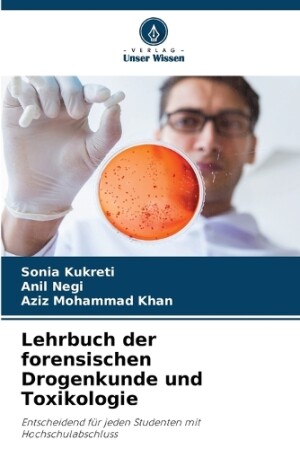 Lehrbuch der forensischen Drogenkunde und Toxikologie