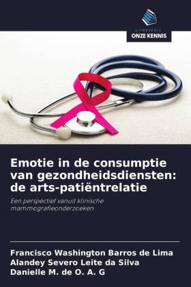 Emotie in de consumptie van gezondheidsdiensten: de arts-patiëntrelatie