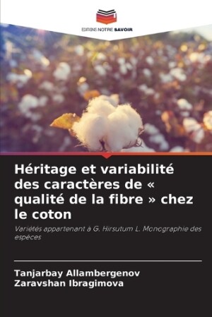 Héritage et variabilité des caractères de qualité de la fibre chez le coton