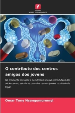 O contributo dos centros amigos dos jovens