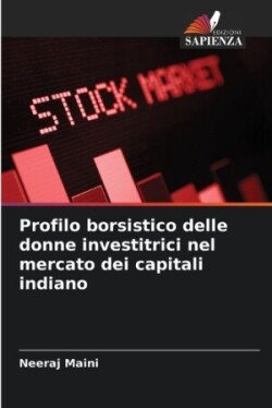 Profilo borsistico delle donne investitrici nel mercato dei capitali indiano