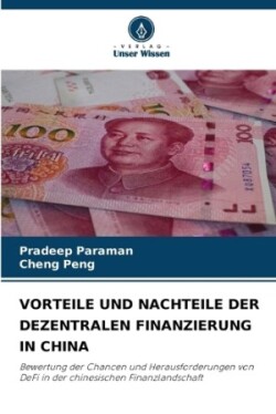 Vorteile Und Nachteile Der Dezentralen Finanzierung in China