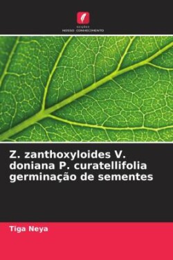 Z. zanthoxyloides V. doniana P. curatellifolia germinação de sementes